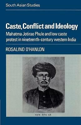Caste, Conflict and Ideology O'Hanlon Paperback Cambridge University Press