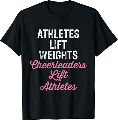Athletes Life Weights Cheerleaders Lift Athletes T-Shirt