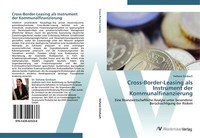 Cross-Border-Leasing Als Instrument Der Kommunalfinanzierung | Buch | 9783639425