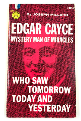 Edgar Cayce - Mystery Man of Miracles by Joseph Millard - PB 1st Printing 1956