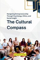 Emmanuel Joseph | The Cultural Compass, Navigating Entrepreneurship Through...