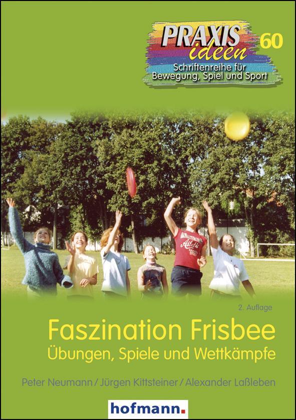 Thumbnail - Faszination Frisbee | Peter Neumann, Jürgen Kittsteiner, Alexander