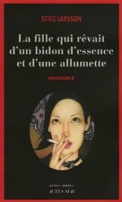 500053322|Millénium Tome 2 : La fille qui rêvait d'un bidon d'essence et