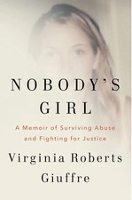 Nobodys Girl: A Memoir of Surviving Abuse and...