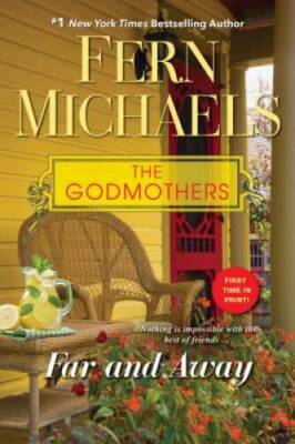 Far and Away (The Godmothers) - Paperback By Michaels, Fern - VERY GOOD