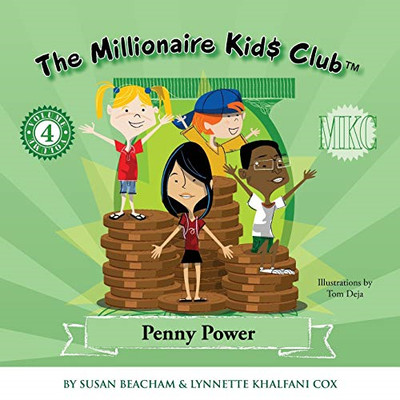 The Millionaire Kids Club: Penny Power - NEU Lynnette Khalfa 2017