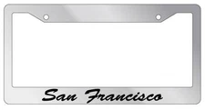 Chrome METAL License Plate Frame San Francisco Cursive Auto Accessory 2640