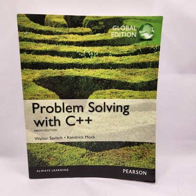 Problem Solving with C++ Book 9th Edition  Savitch & Mock Always Learning