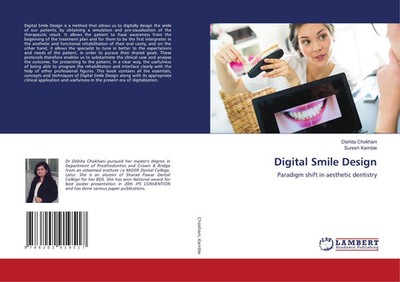 Digital Smile Design Paradigm shift in aesthetic dentistry Chokhani (u. a.) Buch