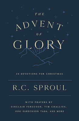 The Advent of Glory: 24 Devotions for Christmas (Devotional reflecting on a ...