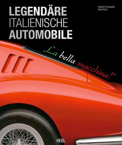 Legendare Italienische Automobile La Bella Macchina Modelle Autos Typen Buch Ebay