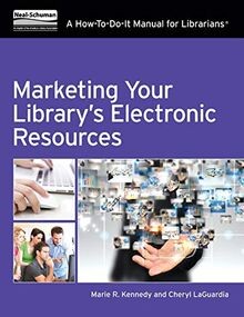 Marketing Your Librarys Electronic Resources: A How-To-... | Buch | Zustand gut