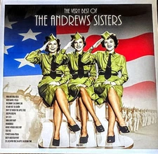 THE ANDREWS SISTERS THE VERY BEST OF - 180-GRAM VINYL LP " NEW, SEALED "