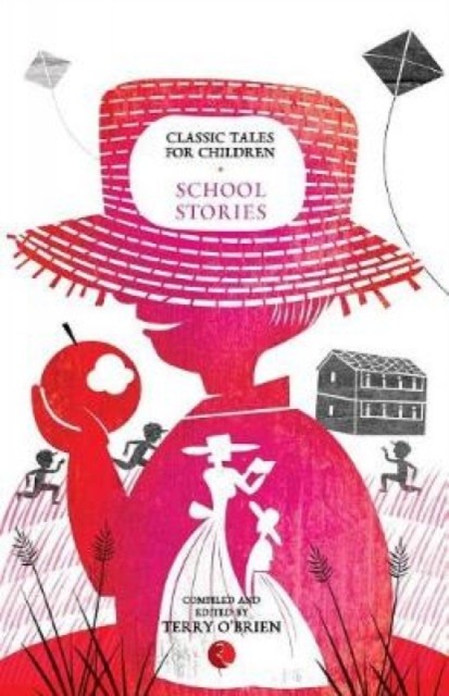 Classic Tales for Children: School Stories by Terry O'Brien NEW - Image 4