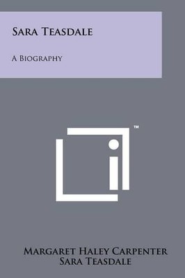 Margaret Haley Carpenter Sara Teasdale Sara Teasdale (Taschenbuch) (US IMPORT)