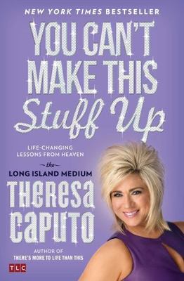 You Can't Make This Stuff Up: Life-Changing Lessons from Heaven, USED-Good, Capu