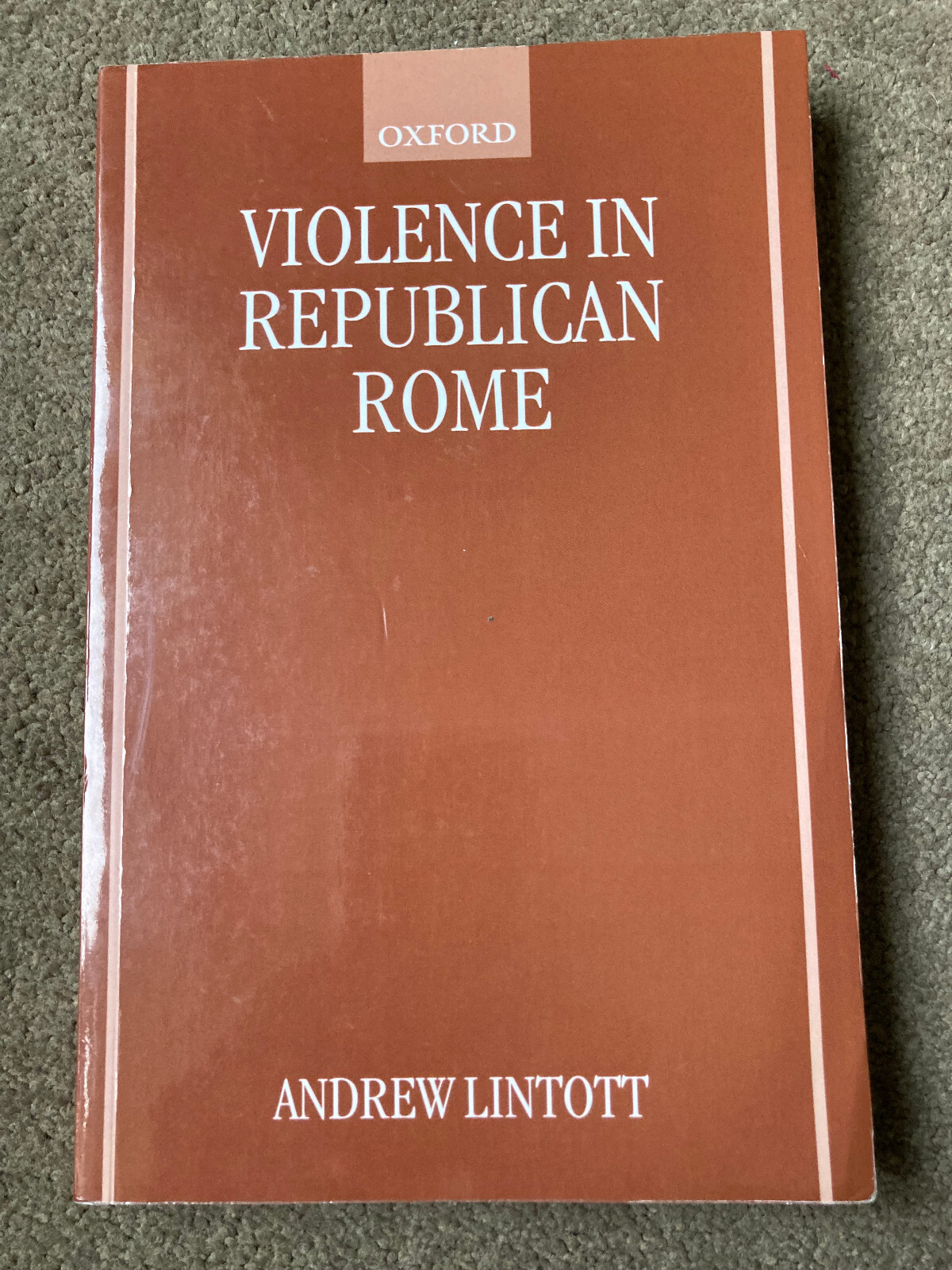 Violence in Republican Rome by Andrew Lintott (Paperback, 1999)