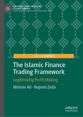 The Islamic Finance Trading Framework Mohsin Ali