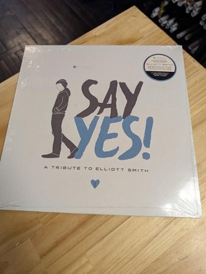 Say Yes! A Tribute to Elliott Smith by Various Artists Vinyl LP 2016 SEALED