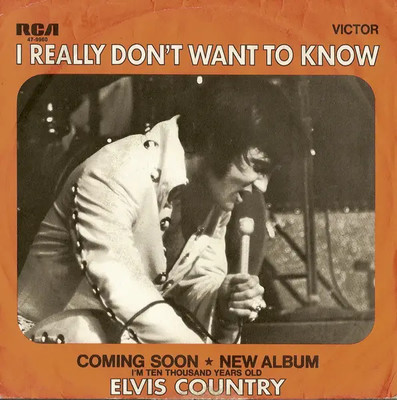 Elvis Presley I Really Dont Want To Know / There Goes My Everything RCA Vict