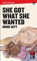 Orrie Hitt | She Got What She Wanted | Taschenbuch | Englisch (2016)