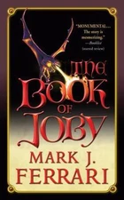 The Book of Joby by Mark J. Ferrari
