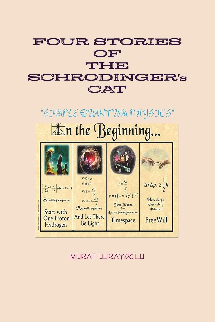 Murat Uhrayoglu | Four Stories Of The Schrodinger's Cat | Taschenbuch