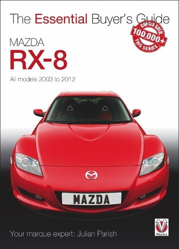 Julian Parish Mazda Rx-8 (Tascabile) Essential Buyer's Guide