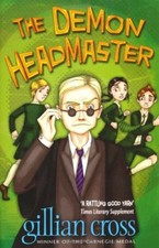 The Demon Headmaster By Gillian Cross. 9780192755827