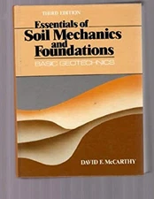 Essentials of Soil Mechanics and Foundations : Basic Geotechnics