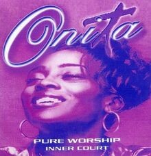 Pure Worship Inner Court von Onita | CD | Zustand akzeptabel
