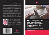 P. V. Krupakara | Za-27/Compostos De Matriz MetáLica De Quartzo, FabricaçãO E...