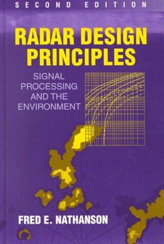 Radar Design Principles: Signal Processing and the Envi... by Nathanson, Fred E. - Zdjęcie 1 z 1