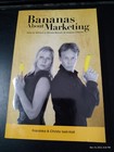 Bananas About Marketing Franziska &amp; Christo Iseli-Hall 2012 1st Ed. PB Brand New