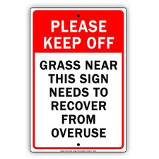 Please Keep Off Grass Near This Sign House Garden Notice Aluminum Metal Sign