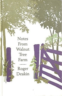 Notes from Walnut Tree Farm by Deakin, Roger 0241144205 The Fast Free Shipping