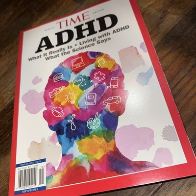 Time Magazine Special: ADHD December 5, 2025 What It Really Is Living With ADHD