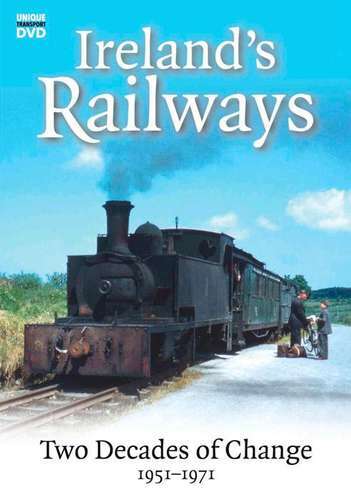Ireland’s Railways DVD: Two Decades of Change 1951-1971 Irish Narrow Gauge Lines