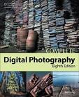 Complete Digital Photography by Ben Long (Paperback, 2014)