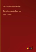 Don Francisco Quevedo Villegas | Obras Jocosas De Quevedo | Buch | Spanisch
