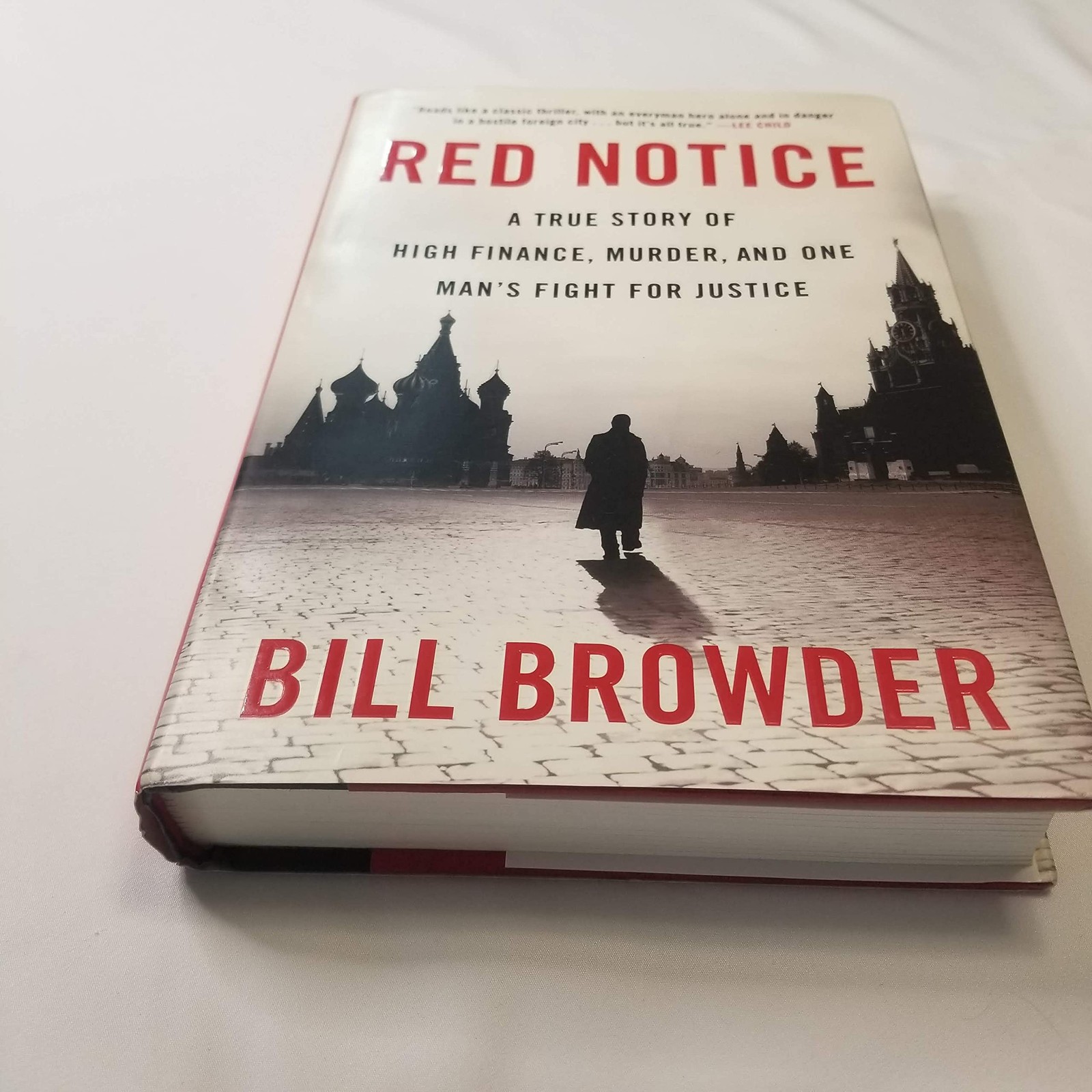 Red Notice: A True Story of High Finance, Murder, and One Man's Fight for Ju...