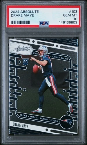 2024 PANINI ABSOLUTE #103 DRAKE MAYE ROOKIE RC PSA 10