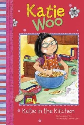 Katie in the Kitchen (Katie Woo) - Library Binding By Manushkin, Fran - GOOD