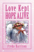 Love Kept Hope Alive Freda Harrison Taschenbuch Kartoniert / Broschiert Englisch