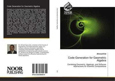 Code Generation for Geometric Algebra Ahmad Eid