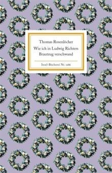 Wie ich in Ludwig Richters Brautzug verschwand: Zwe... | Buch | Zustand sehr gut