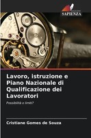 Lavoro, Istruzione E Piano Nazionale Di Qualificazione Dei Lavoratori Souza Buch