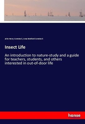 Insect Life John Henry Comstock