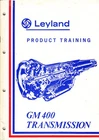 GENUINE LEYLAND GM400 AUTO TRANSMISSION  dealer  produc  training MANUAL