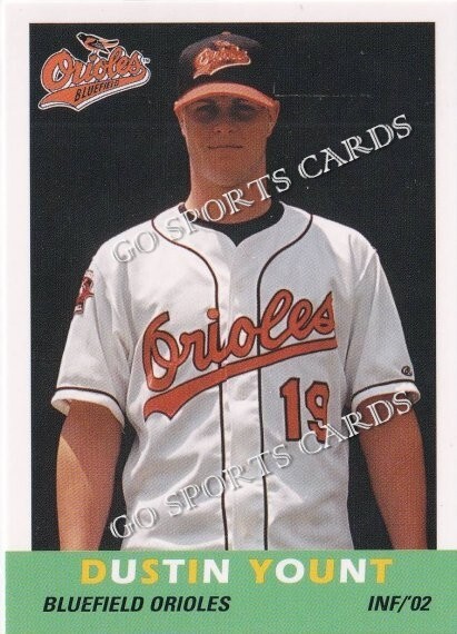2002 Bluefield Orioles Dustin Yount RC Rookie Card Orioles Minor